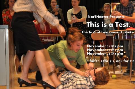 NorTHeatre's theatrical poster for "This is a Test." The comedy will be performed in tandem with "Aria Da Capo."